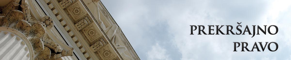 Prekršajno pravo - Odvjetnica Danija Budimir
